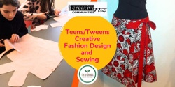 Banner image for Tweens/ Teens Creative Fashion Design & Sewing: Make a Wrap Skirt : West Auckland's  RE: MAKER SPACE Wed 17 Jan 10am-4pm