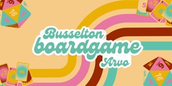 Banner image for Busselton Board Game Arvo