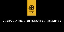 Banner image for YEARS 4-6 PRO DILIGENTIA CEREMONY