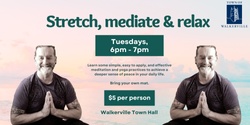 Banner image for Stretch Meditate & Relax 