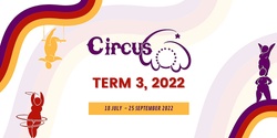 Banner image for Circus WOW Term 3 Classes 2022
