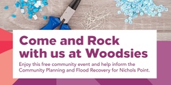 Banner image for Come and Rock with us at Woodsies!