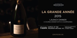 Banner image for Bollinger Champagne Dinner | Launch of La Grande Année 2015