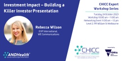 Banner image for CHICC Expert Workshop: Investment Impact – Building a Killer Investor Presentation 