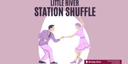 Banner image for CANCELLED! Little River Station Shuffle and Supper