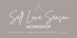 Banner image for SALĀ - Self Love Workshop | Adelaide 28th August