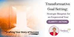 Banner image for Transformative Goal Setting: Strategic Blueprint for an Empowered Year