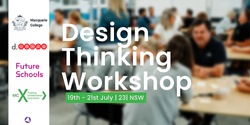 Banner image for Design Thinking Workshop - Macquarie College
