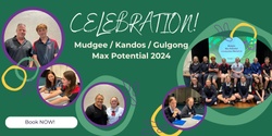 Banner image for Mudgee / Kandos / Gulgong Max Potential 2024 Celebration!
