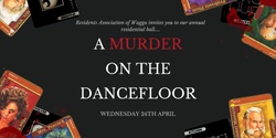 Banner image for A Murder on the Dancefloor - Res Ball 2024