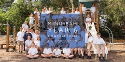 Banner image for Minimbah Year 6 Graduation 2021