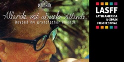 Banner image for LASFF 2023 - Blenheim - "Beyond my Grandfather Allende"