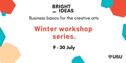 Banner image for Bright Ideas: Winter Workshop Series.