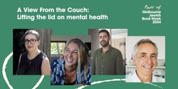 Banner image for A View From the Couch: Lifting the lid on mental health