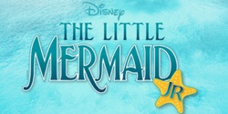 Banner image for Little Mermaid Jr.