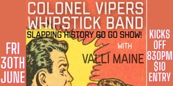 Colonel Vipers Whipstick Band@Golden Vine Hotel Bendigo
