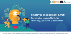Banner image for Sustainable Leadership Series: Employee Engagement & CSR
