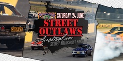 Banner image for Street Outlaws Australia by Powercruise - 24th June 2023
