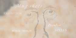 Banner image for Mug Shots Exhibition