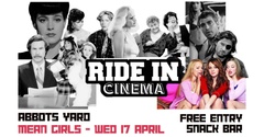 Banner image for Ride In Cinema: Mean Girls
