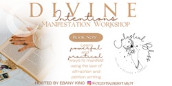 Banner image for Divine intentions ~ Manifestation Workshop