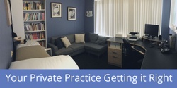 Banner image for Your Private Practice Getting it Right Workshop Sydney 2025