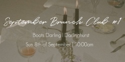 Banner image for September Brunch Club (1st Session) | Social Girls x Boots Darling