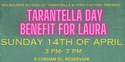 Banner image for TARANTELLA DAY BENEFIT FOR LAURA