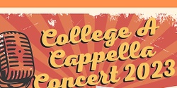 Banner image for CAPA College A Cappella Concert 2023