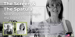 Banner image for The Screen & The Spatula: New Ways of Cooking in the Digital Age