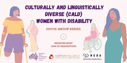 Banner image for Culturally and Linguistically Diverse (CaLD) Women WIth Disability Focus Group Series
