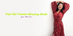 Banner image for Full Moon Past Life Trauma Clearing Ceremony