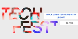 Banner image for Mock Job Interviews with Ubisoft - UTS Tech Festival 2024