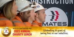 Banner image for MATES in Construction Annual Charity Lunch 2023