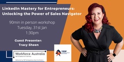 Banner image for LinkedIn Mastery for Entrepreneurs: Unlocking the Power of Sales Navigator
