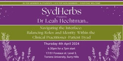 Banner image for SydHerbs Presents Dr. Leah Hechtman (Phd)