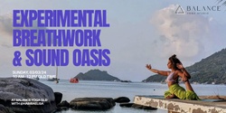 Banner image for Sunday Bliss: Experimental Breathwork & Sound Oasis