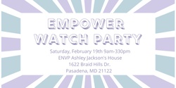 Banner image for Empower Watch Party