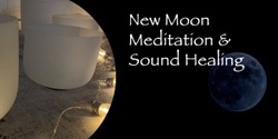Banner image for New Moon Meditation and Sound Healing