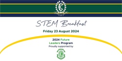 Banner image for Future Leaders STEM Breakfast