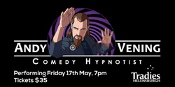 Banner image for Tradies Helensburgh Comedy Hypnotist
