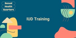 Banner image for IUD Training November 2023 - Online via TEAMS