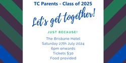 Banner image for TC Parents Class of 2025 Get Together