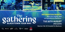 Banner image for INFORMATION SESSION - The Gathering