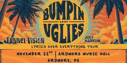 Banner image for Bumpin Uglies VIP Upgrade at Ardmore Music Hall