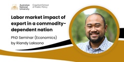 Banner image for PhD Seminar (Economics): Labor market impact of export in a commodity-dependent nation