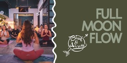 Banner image for Full Moon Flow @ B&A