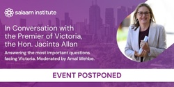 Banner image for POSTPONED - The Challenges & Opportunities facing Victoria: In Conversation with Jacinta Allan