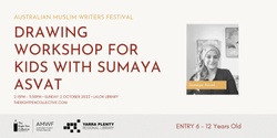 Banner image for Drawing Workshop for Kids with Sumaya Asvat
