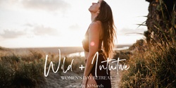 Banner image for Wild + Intuitive Women's Day Retreat